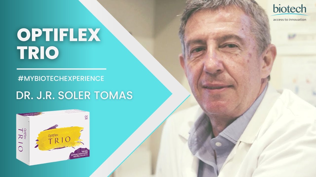 Optiflex Trio Experience Dr. J.R. Soler Tomas, Oftalnova Clinica Oftalmologica, Barcelona Spain.