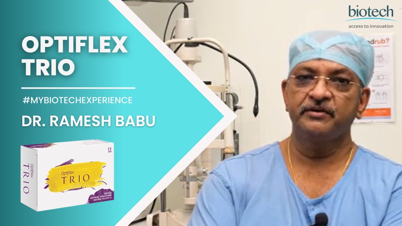 Optiflex TRIO experiences, Dr. Ramesh Babu, Chennai
