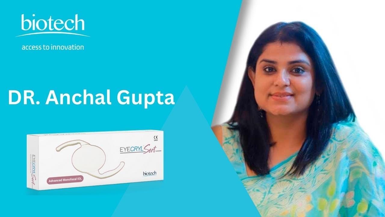 EYECRYL SERT Experience, Dr Anchal Gupta