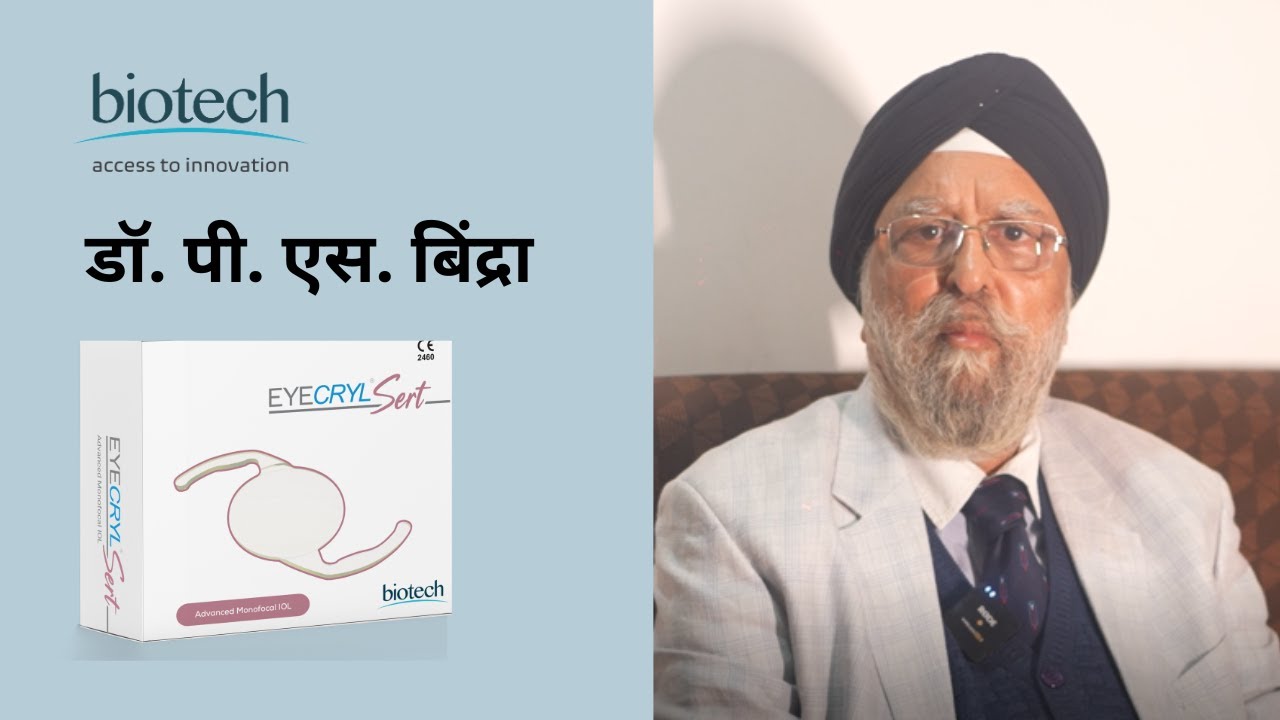 Eyecryl SERT Experience by Dr. P. S. Bindra