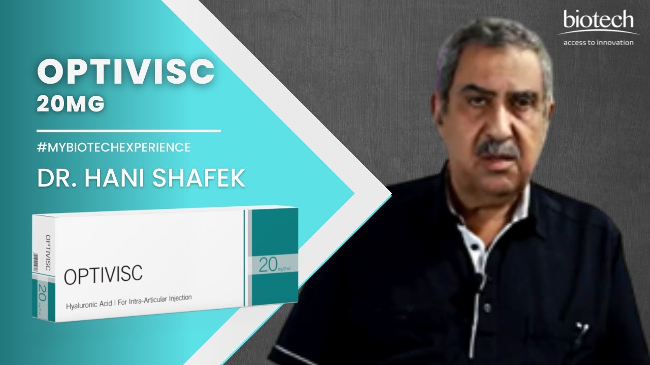 OPTIVISC Experience, Dr. Hani Shafek (Orthopedic Surgeon), Egypt, Cario