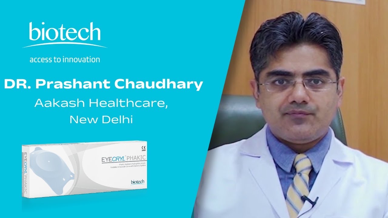 EYECRYL PHAKIC Experience, Dr Prashant Chaudhary