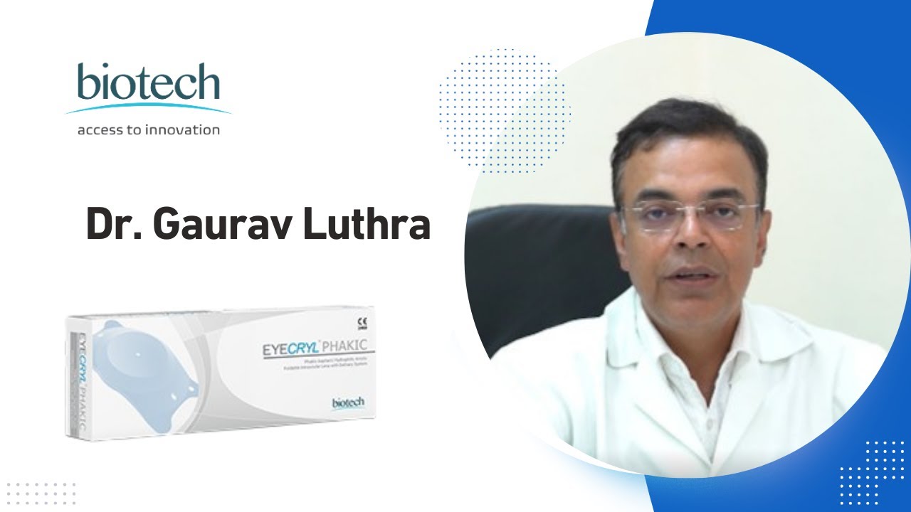 Eyecryl Phakic IOL Experience | Dr.  Gaurav Luthra