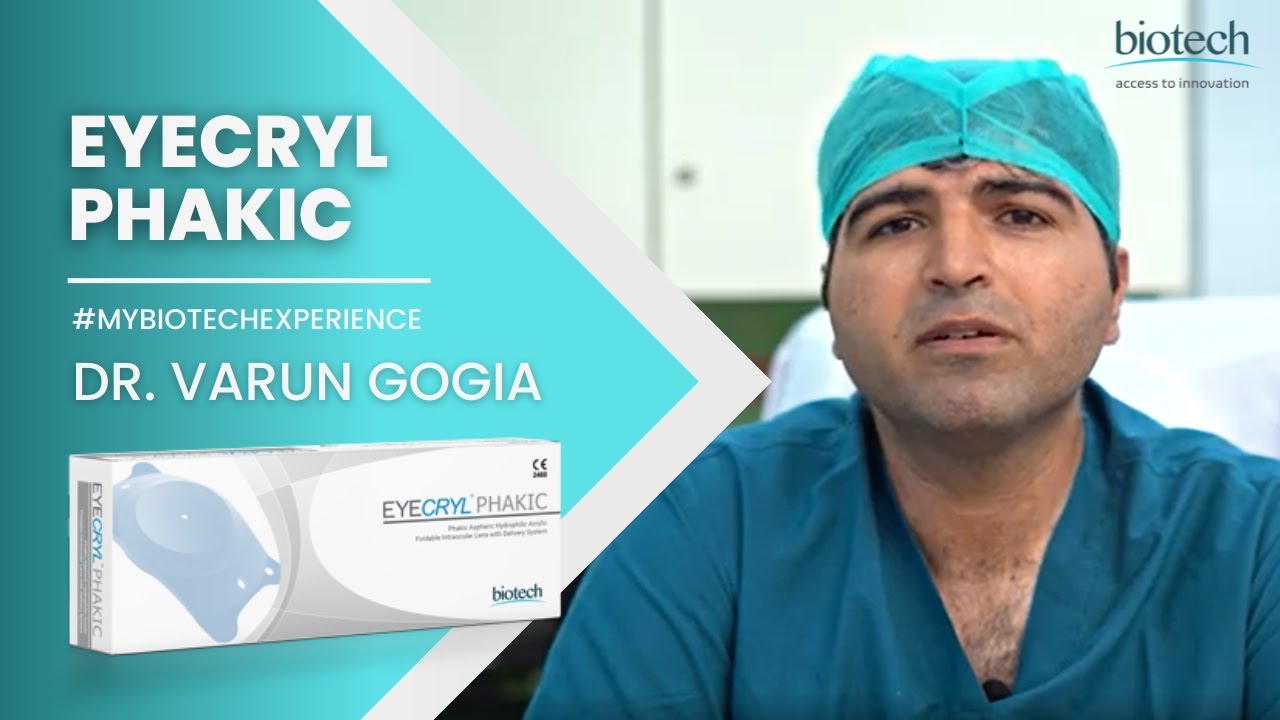 Eyecryl PHAKIC IOL Experience | Dr. Varun Gogia