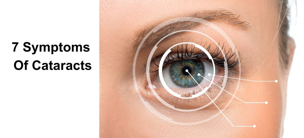 7 Symptoms of Cataracts